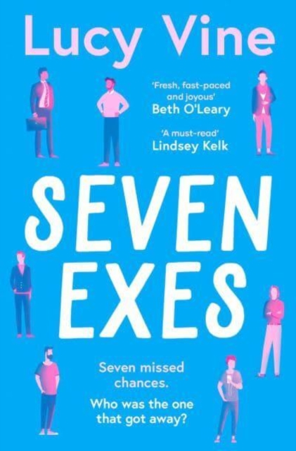 Seven Exes : 'Made me laugh out loud... fresh, fast-paced and joyous.' BETH O'LEARY, Paperback / softback Book