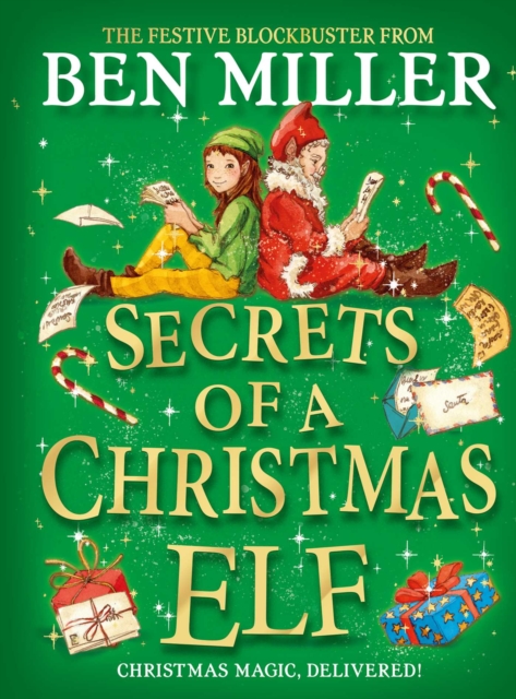Secrets of a Christmas Elf : The latest festive blockbuster from the author of smash-hit Diary of a Christmas Elf, EPUB eBook