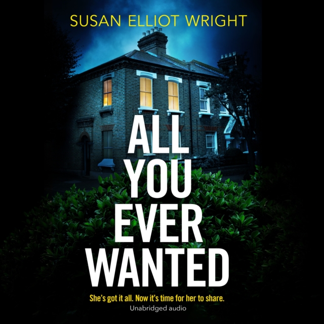 All You Ever Wanted : She's got it all. Now it's time for her to share., eAudiobook MP3 eaudioBook