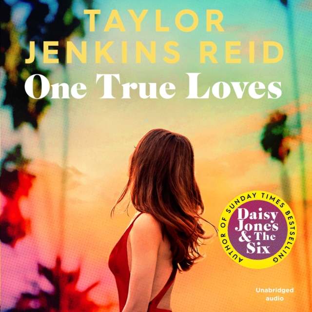 One True Loves, eAudiobook MP3 eaudioBook