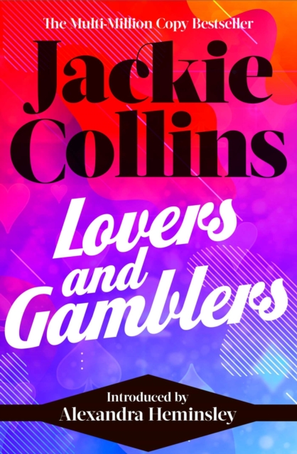 Lovers & Gamblers : introduced by Alexandra Heminsley, Paperback / softback Book