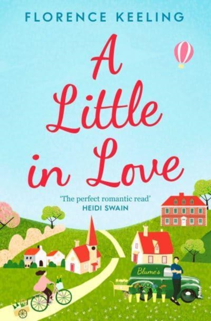 A Little in Love : 'The perfect romantic read' HEIDI SWAIN, Paperback / softback Book