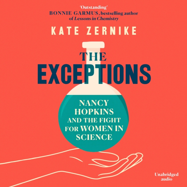 The Exceptions : Nancy Hopkins and the fight for women in science, eAudiobook MP3 eaudioBook