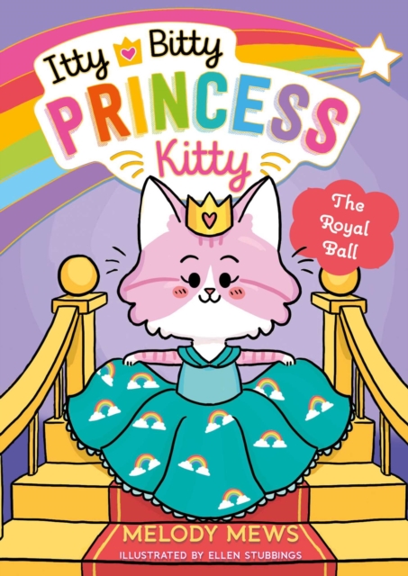 Itty Bitty Princess Kitty: The Royal Ball, EPUB eBook