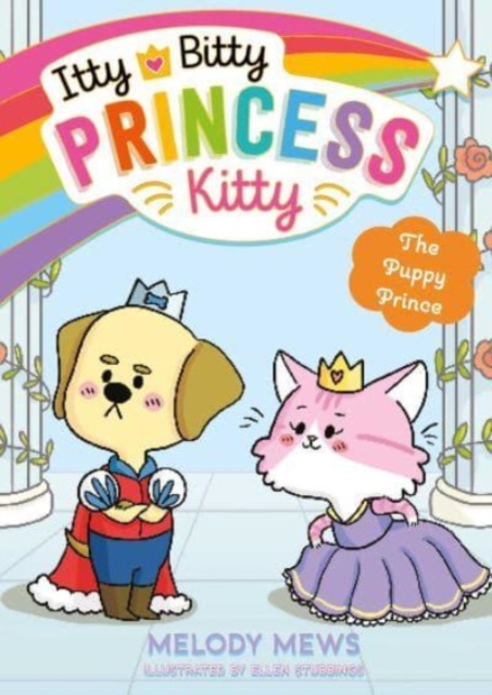 Itty Bitty Princess Kitty: The Puppy Prince, Paperback / softback Book