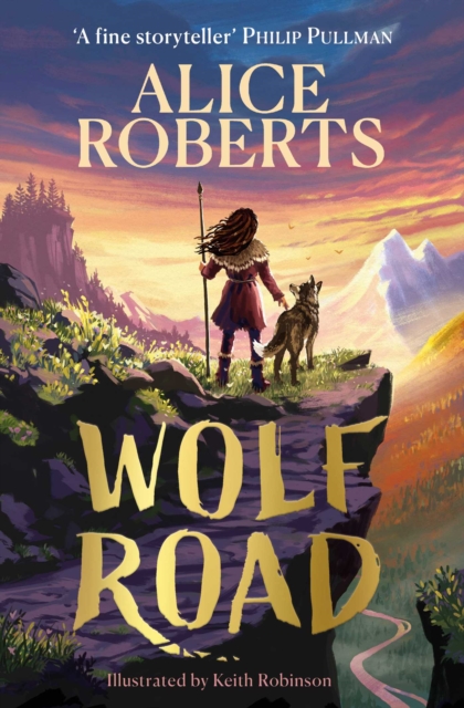Wolf Road : The Times Children's Book of the Week, EPUB eBook