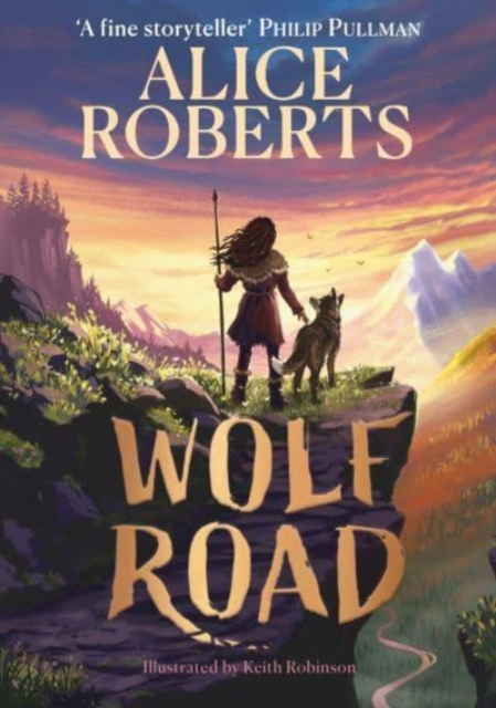 Wolf Road : The Times Children's Book of the Week, Paperback / softback Book