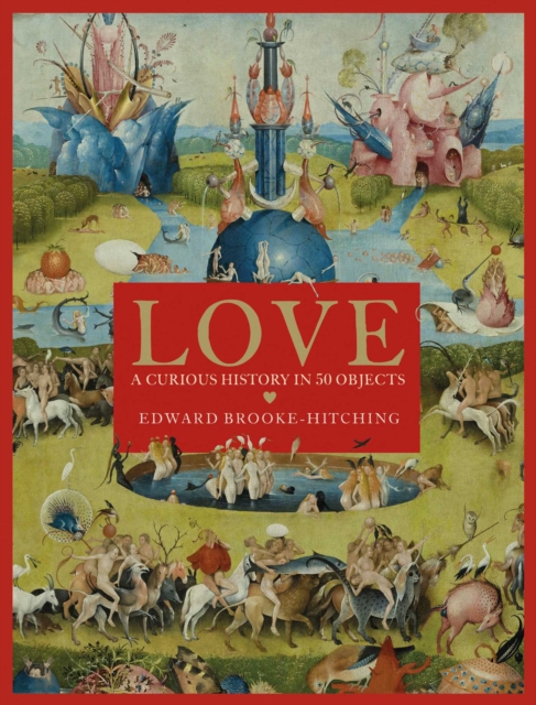 Love; A Curious History, EPUB eBook
