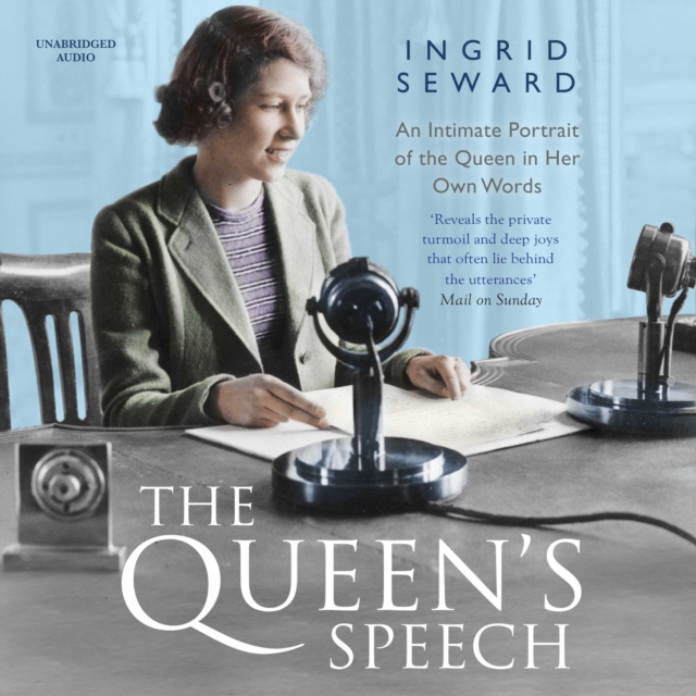 The Queen's Speech : An Intimate Portrait of the Queen in her Own Words, eAudiobook MP3 eaudioBook