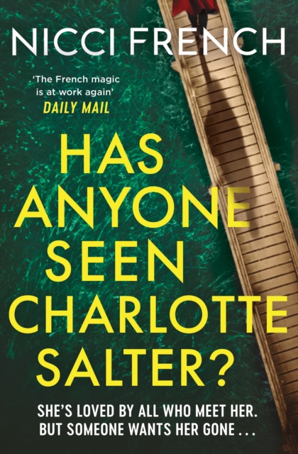 Has Anyone Seen Charlotte Salter? : The unputdownable new thriller from the bestselling author, Paperback / softback Book