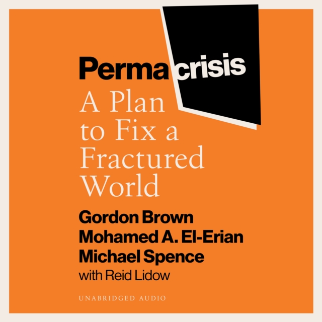 Permacrisis : A Plan to Fix a Fractured World, eAudiobook MP3 eaudioBook