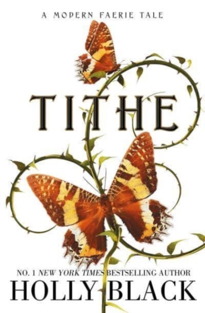 Tithe : A Modern Faerie Tale, Paperback / softback Book