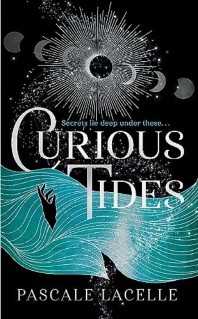 Curious Tides : your new dark academia obsession . . ., Paperback / softback Book