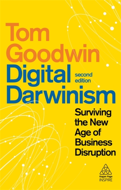 Digital Darwinism : Surviving the New Age of Business Disruption, Paperback / softback Book