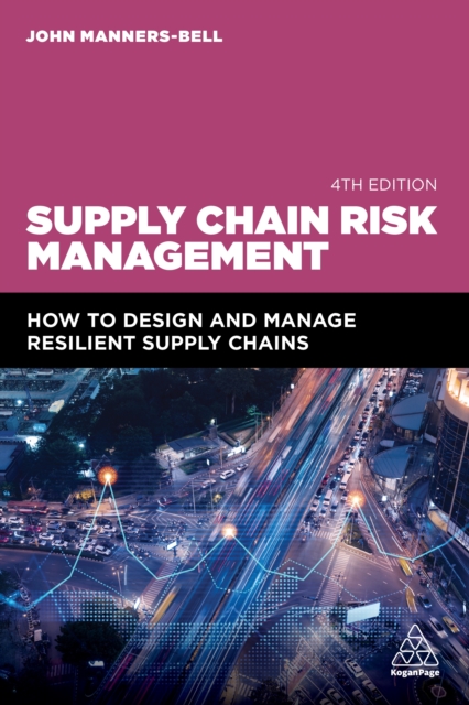 Supply Chain Risk Management : How to Design and Manage Resilient Supply Chains, EPUB eBook