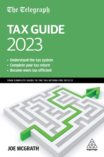 The Telegraph Tax Guide 2023 : Your Complete Guide to the Tax Return for 2022/23, EPUB eBook