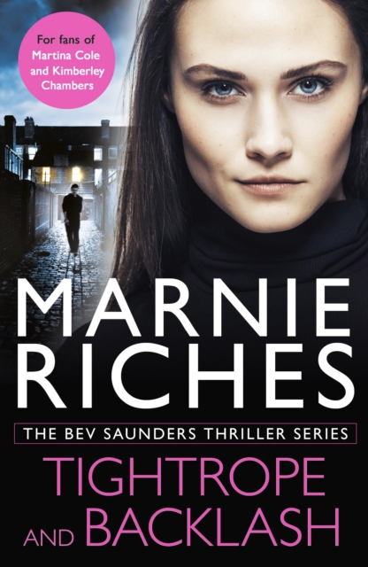 The Bev Saunders Thriller Series : Tightrope, Backlash, EPUB eBook