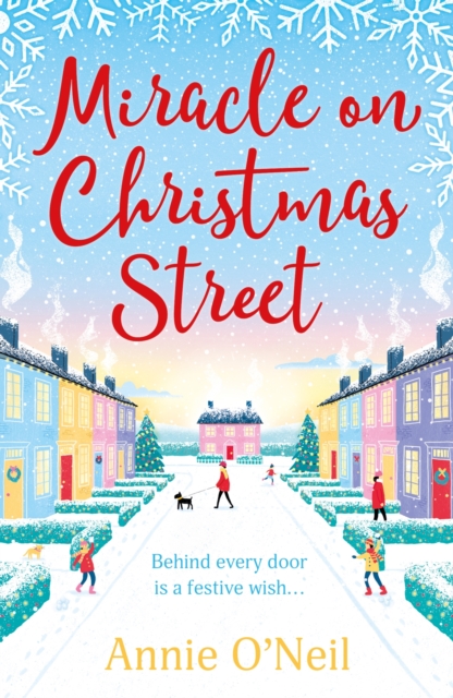Miracle on Christmas Street : The heartwarming festive romance to curl up with this Christmas!, EPUB eBook