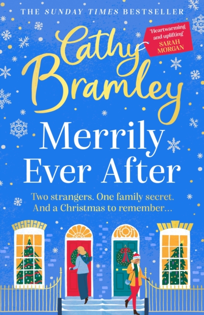 Merrily Ever After : The latest cosy and romantic Christmas book from Sunday Times bestseller Cathy Bramley, EPUB eBook