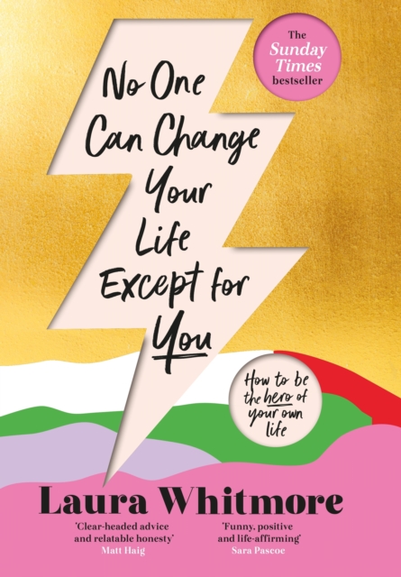 No One Can Change Your Life Except For You : The Sunday Times bestseller, EPUB eBook