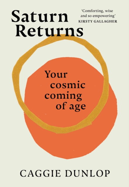 Saturn Returns : Your cosmic coming of age, EPUB eBook