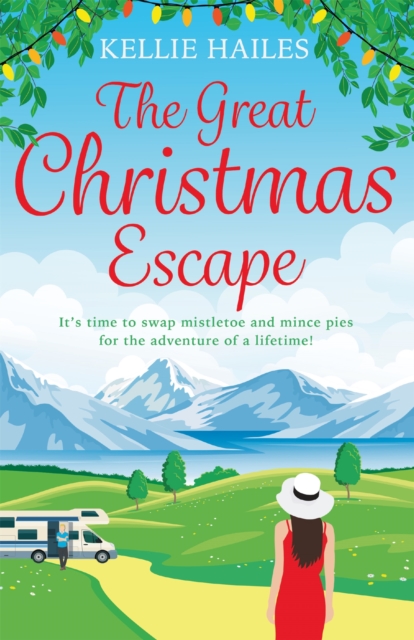 The Great Christmas Escape : The most unputdownable Christmas romcom you’ll read this year!, Paperback / softback Book
