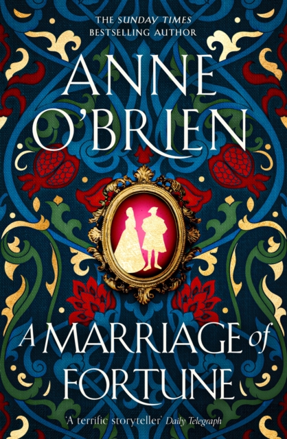 A Marriage of Fortune : The captivating new historical novel from the Sunday Times bestselling author, Hardback Book