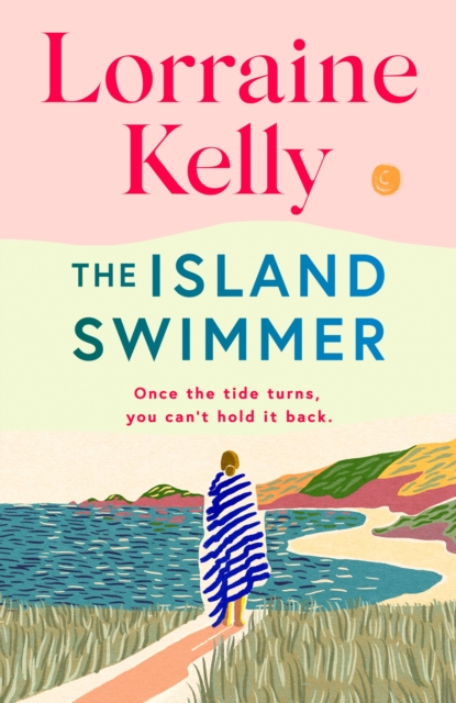 The Island Swimmer : The perfect feel-good read for book clubs about facing your past and finding yourself, EPUB eBook