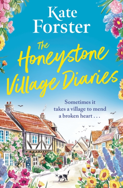 The Honeystone Village Diaries : The charming, feelgood read for summer 2024, Paperback / softback Book