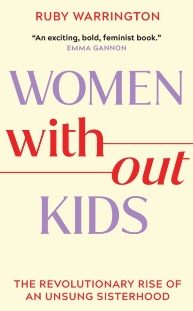 Women Without Kids, Hardback Book