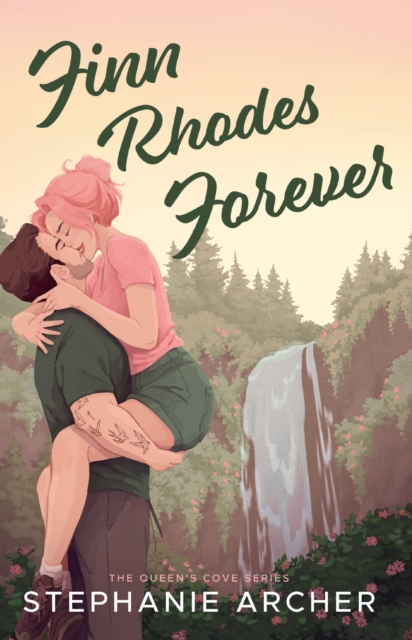 Finn Rhodes Forever : A Spicy Small Town Second Chance Romance (The Queen's Cove Series Book 4), EPUB eBook