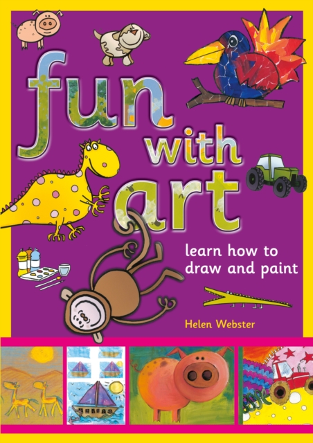 Fun With Art : Learn how to draw and paint, EPUB eBook