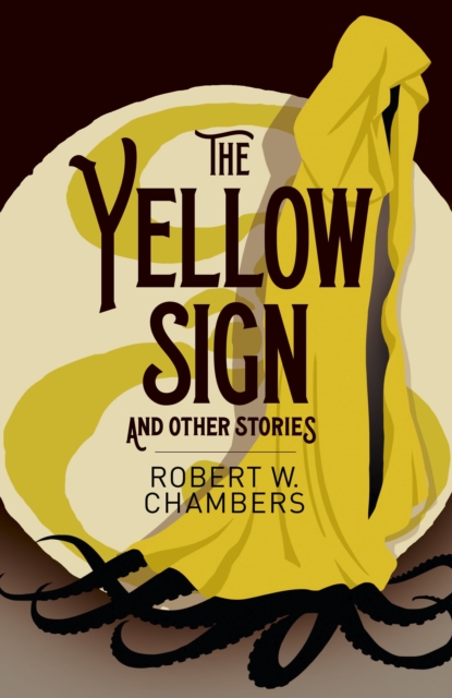 The Yellow Sign and Other Stories, Paperback / softback Book