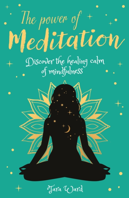 The Power of Meditation : Discover the Power of Inner Reflection and Dreams, Paperback / softback Book
