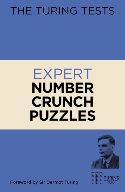 The Turing Tests Expert Number Crunch Puzzles, Paperback / softback Book