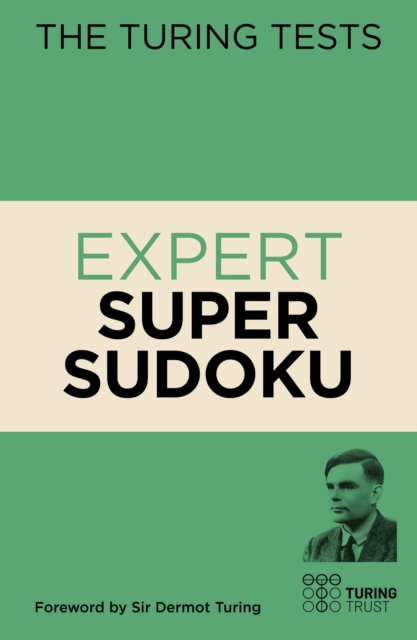 The Turing Tests Expert Super Sudoku, Paperback / softback Book