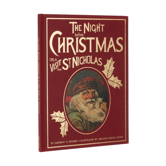 The Night Before Christmas or a Visit from St. Nicholas : A Charming Reproduction of an Antique Christmas Classic, Hardback Book