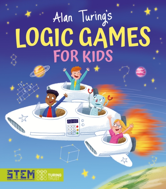 Alan Turing's Logic Games for Kids, Paperback / softback Book