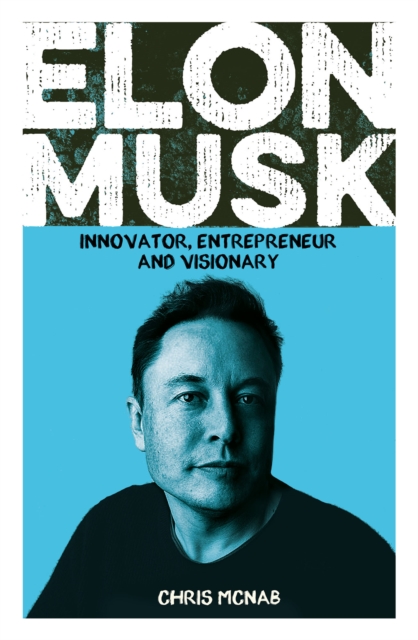 Elon Musk : Innovator, Entrepreneur and Visionary, EPUB eBook