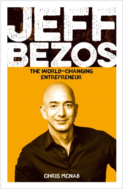 Jeff Bezos : The World-Changing Entrepreneur, EPUB eBook