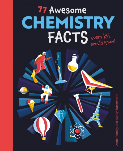 77 Awesome Chemistry Facts Every Kid Should Know!, Paperback / softback Book
