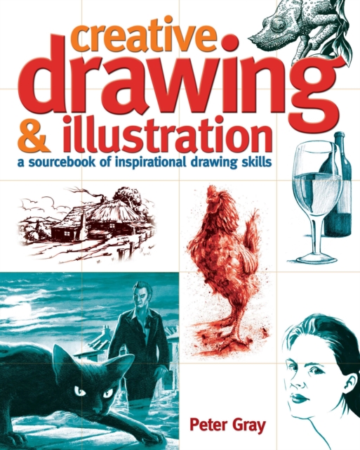 Creative Drawing & Illustration : A sourcebook of inspirational drawing skills, EPUB eBook