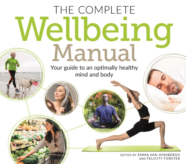 The Complete Wellbeing Manual : Your Guide to an Optimally Healthy Mind and Body, EPUB eBook
