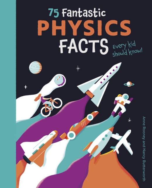 75 Fantastic Physics Facts Every Kid Should Know!, EPUB eBook