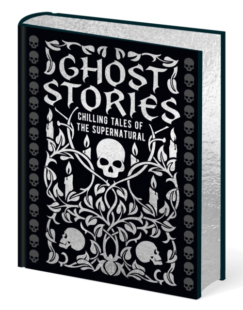 Ghost Stories : Chilling tales of the supernatural, Hardback Book