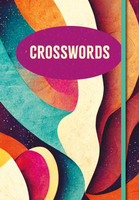 Crosswords : Over 200 Puzzles!, Paperback / softback Book
