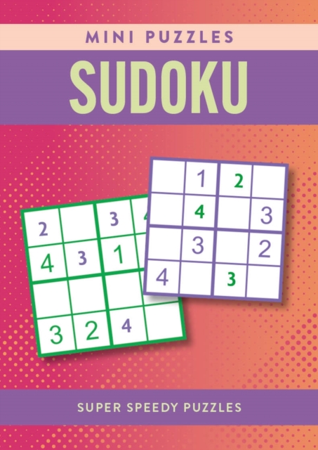 Mini Puzzles Sudoku : Over 130 Super Speedy Puzzles, Paperback / softback Book