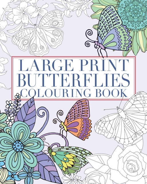 Large Print Butterflies Colouring Book, Paperback / softback Book
