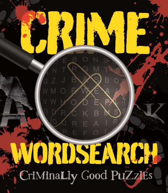 Crime Wordsearch : Criminally Good Puzzles, Paperback / softback Book