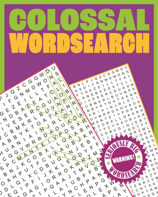 Colossal Wordsearch : Warning! Seriously Big Wordsearch, Paperback / softback Book